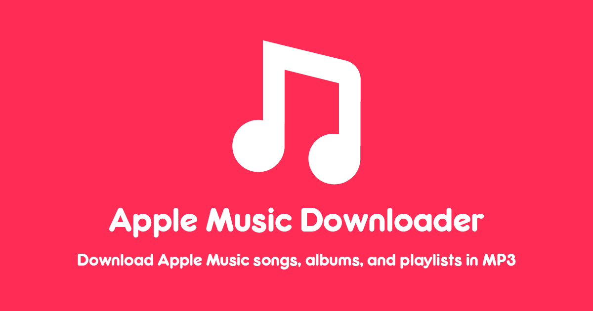 Apple Music Downloader to MP3 - Download Apple Music Online